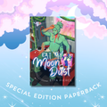 Eat My Moon Dust Special Edition Paperback