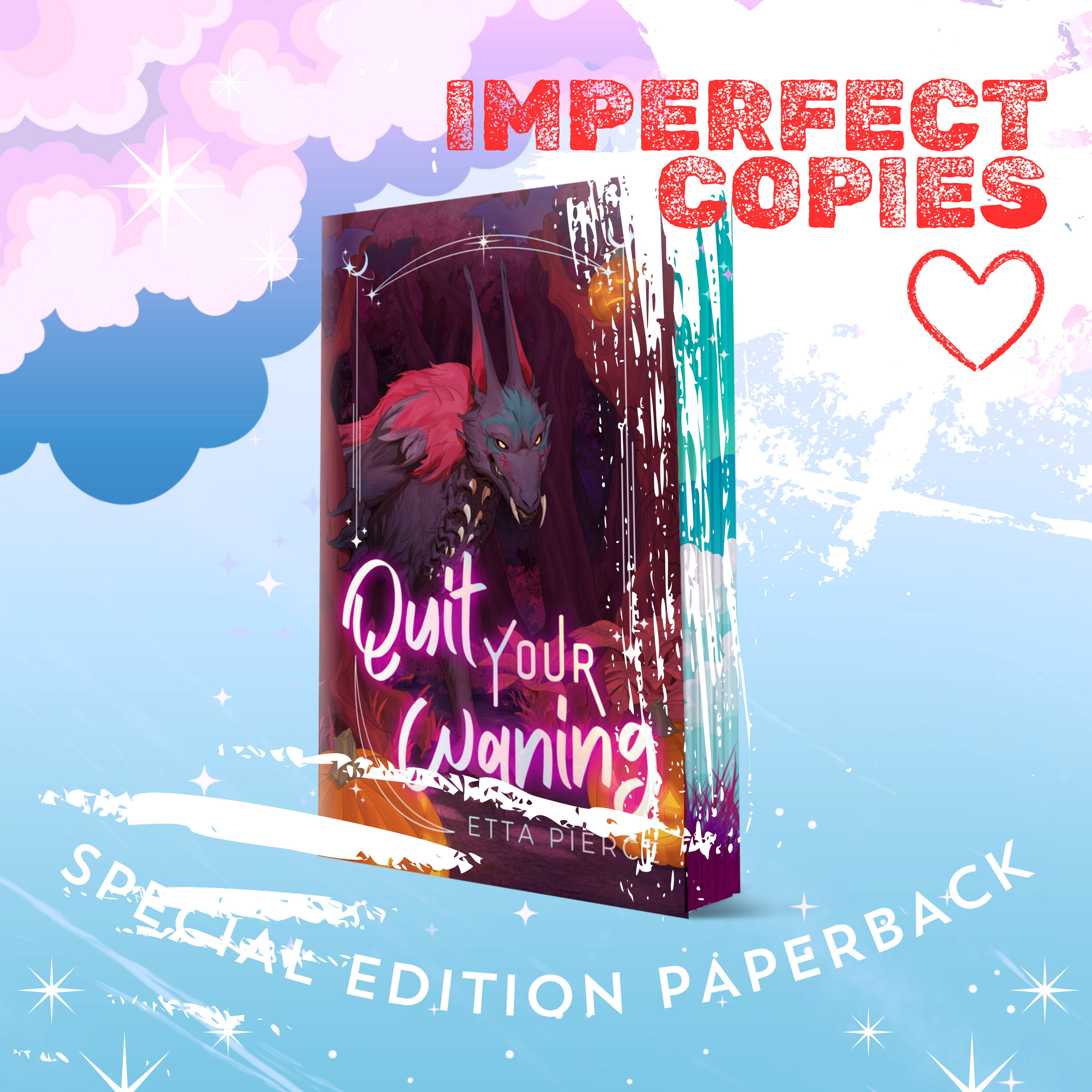 Quit Your Waning Imperfect Special Edition