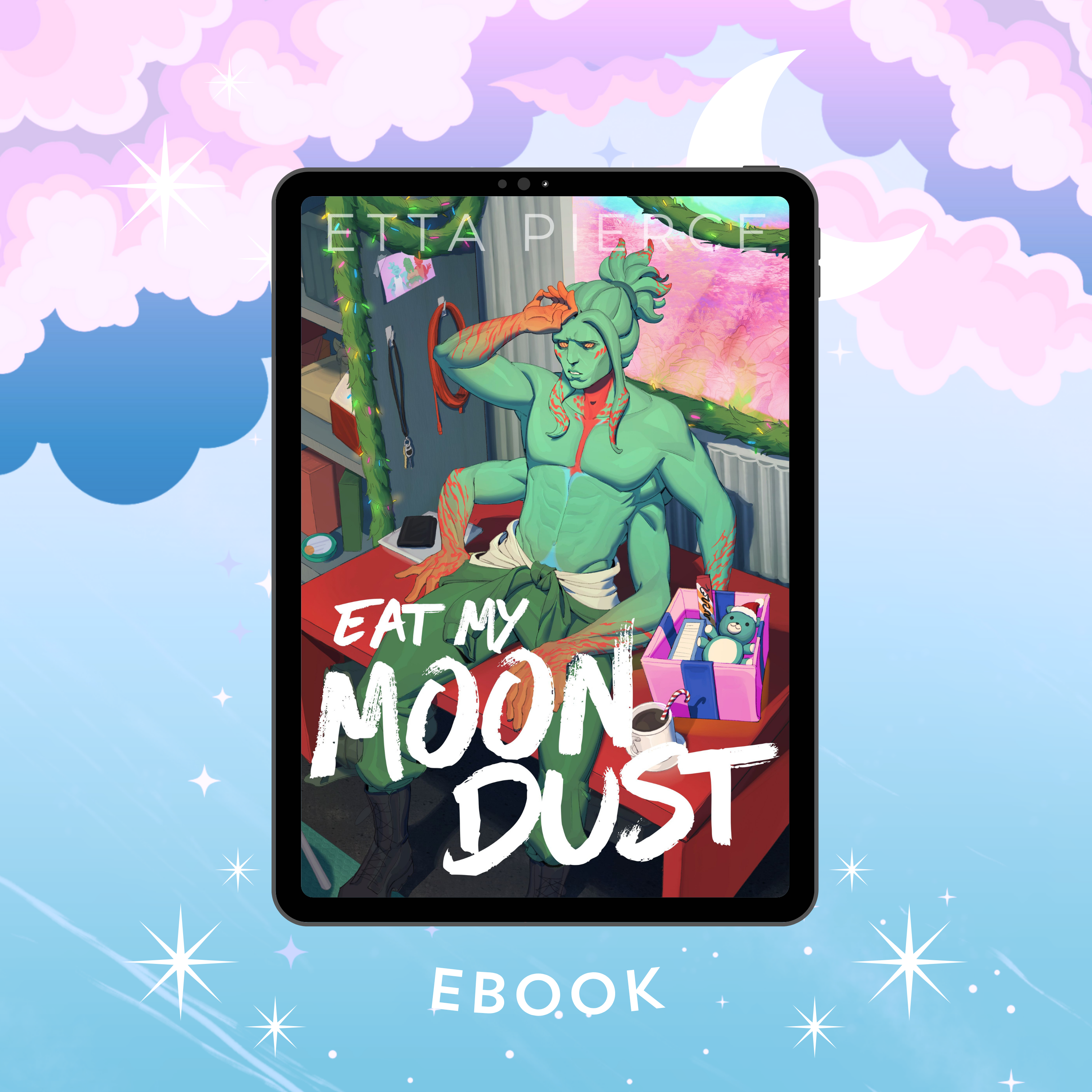 Eat My Moon Dust eBook